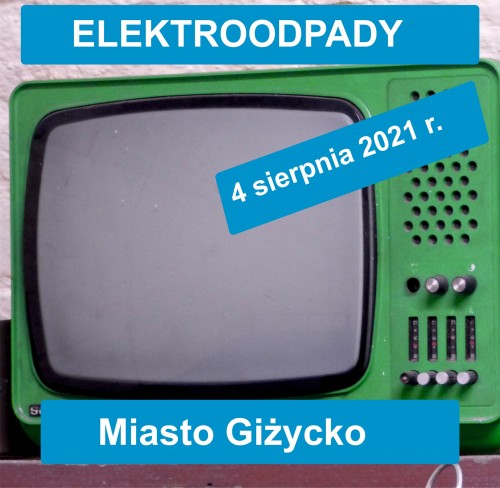 Zbiórka wielkogabarytów i elektroodpadów | 4 sierpnia