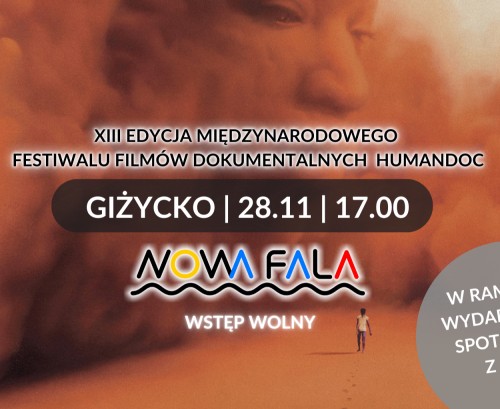 Giżycko na trasie XIII edycji Międzynarodowego Festiwalu Filmów Dokumentalnych HumanDOC